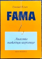 Fama. Anatomia marketingu szeptanego - E. Rosen