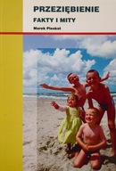 Przeziębienie fakty i mity Marek Pleskot