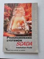Programowanie systemów SCADA Ryszard Jakuszewski
