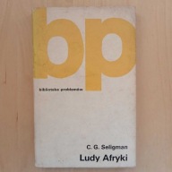 C. G. Seligman - Ludy Afryki - Biblioteka Problemów