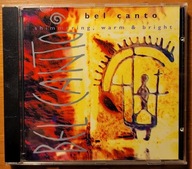 BEL CANTO- Shimmering, warm and bright CD