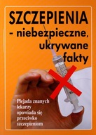 Szczepienia - niebezpieczne, ukrywane fakty - Ian Sinclair