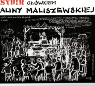 SYBIR ołówkiem Aliny Maliszewskiej