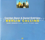 Carsten Daerr&Daniel Erdmann-Berlin Calling/ACT