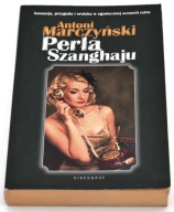 Perła Szanghaju Antoni Marczyński