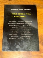 Pasje sensem życia. Tom 1. Małopolska Włodzimierz Andrzej Gibasiewicz