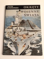 Okręty wojenne świata Jacek Krzewiński