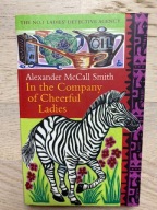Alexander McCall Smith In the Company of Cheerful Ladies