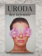 Uroda bez tajemnic Laura Flynn McCarthy