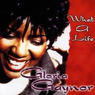 AB - Gloria Gaynor - What A Life - EX