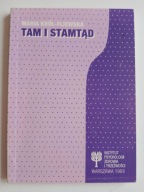 Tam i stamtąd zjawiska psychologiczne w chorobie alkoholowej ,KRÓL-FIJEWSKA