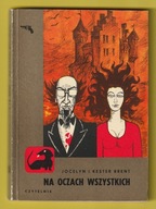 NA OCZACH WSZYSTKICH - JOCELYN I KESTER BRENT - 1973 - SERIA JAMNIK