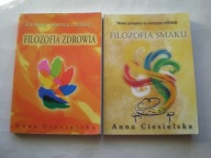 Filozofia zdrowia Filozofia smaku Anna Ciesielska