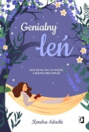 Genialny leń Skup się na tym, co ważne, a resztę sobie odpuść Adachi Kendra