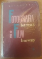 Fotografia Barwna i Film Barwny Werner Schultze