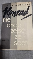 Jerzy Zawieyski - Konrad nie chce zejść ze sceny
