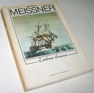 ZIELONA BRAMA Janusz Meissner