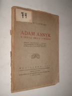 ADAM ASNYK W SWIETLE SWYCH UTWOROW - Fiutkowski