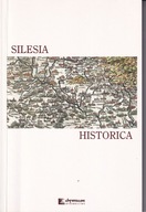 Silesia historica. Badania nad historią Śląska ; jak nowa
