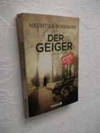 MECHTILD BORRMANN - DER GEIGER ROMAN SPIEGEL BESTSELLER KNAUR /PO NIEMIECKU