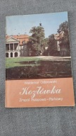 Kozłówka. Zespół Pałacowo - Parkowy Waldemar Odorowski