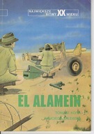 Największe bitwy XX wieku El-Alamein