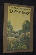 DOLINA TĘCZY - Lucy Montgomery