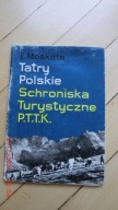 Moskała Tatry Polskie Schroniska Turystyczne PTTK