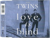 Maxi CD The Twins - Love Is Blind (1993) (Hansa)