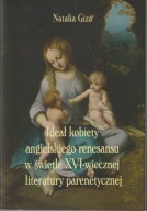 Ideał kobiety angielskiego renesansu ; jak nowa
