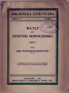 Werner-Silberstein - Wstęp do estetyki nowoczesnej