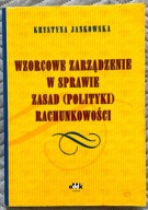Wzorcowe zarządzanie w sprawie zasad (polityki) rachunkowości - K Jankowska