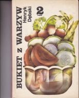 Bukiet z warzyw Część 2 Surówki i sałatki Henryk Dębski