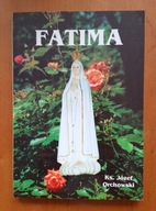 KS. JÓZEF ORCHOWSKI, FATIMA
