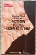 Rozmowy polskie latem roku 1983 - Jarosław Marek Rymkiewicz
