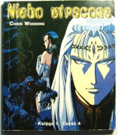 Niebo utracone, Księga 1, Cz. 4 Chris Wooding