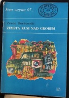 Ewa wzywa 07... Zemsta kusi nad grobem Borkowski