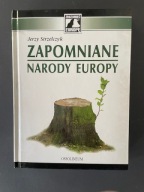 Zapomniane narody Europy Jerzy Strzelczyk