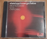 Where Have I Known You Before Chick Corea, Return To Forever CD