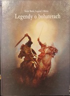 Świat Baśni, Legend i Mitów - Legendy o bohaterach