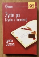 Życie po (życiu z facetem) Lynda Curnyn