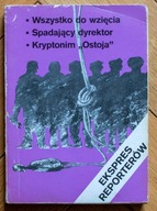 Ekspres reporterów: Wszystko do wzięcia Kryptonim "Ostoja"