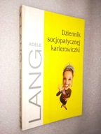 DZIENNIK SOCJOPATYCZNEJ KARIEROWICZKI - Adele Lang (2003)