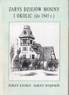 Zarys dziejów Mosiny i okolic (do 1945 r.) ; jak nowa