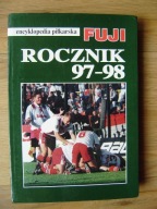 Rocznik 97-98 encyklopedia piłkarska FUJI, Tom 19, Praca zbiorowa