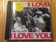 T. Love - I LOVE YOU org. 1wyd. Pomaton 1994 RAR