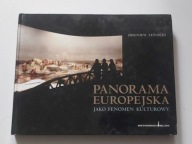 Panorama Europejska jako Fenomen Kulturowy Z. Leśnicki Bellona ALBUM