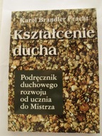 Kształcenie Ducha Karol Brandler Pracht