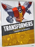 TRANSFORMERS DINOBOTY W NATARCIU Kolekcja G1 TOM 40