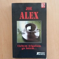 Joe Alex - Cichym ścigałam go lotem